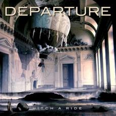 Hitch a Ride mp3 Album by Departure