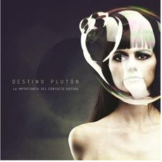 La importancia del contacto virtual mp3 Album by Destino Plutón