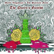 The Queen's Gambit mp3 Album by Martin Vengadesan & The Stalemate Factor