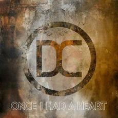 Once I Had A Heart mp3 Single by Dyecrest