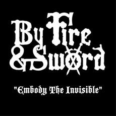 Embody the Invisible mp3 Single by By Fire & Sword