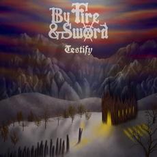 Testify mp3 Single by By Fire & Sword