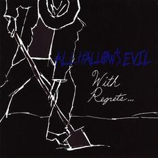 With Regrets... mp3 Album by All Hallow's Evil