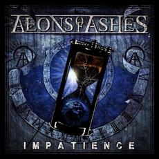 Impatience mp3 Album by Aeons Of Ashes