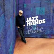 Jazz Hands mp3 Album by Bob James