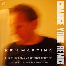 Change Your Remix mp3 Album by Ken Martina