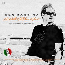 A Little Of Your Heart mp3 Album by Ken Martina