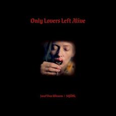 Only Lovers Left Alive mp3 Album by Jozef van Wissem