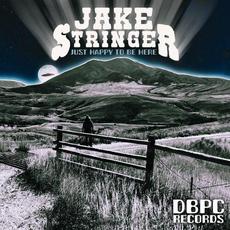 Just Happy To Be Here mp3 Album by Jake Stringer