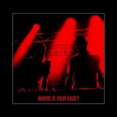 Where Is Your Rage mp3 Single by Antigen Shift
