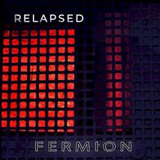 Relapsed mp3 Album by Fermion