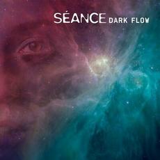 Dark Flow mp3 Album by Seance