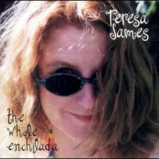 The Whole Enchilada mp3 Album by Teresa James