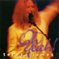 Oh Yeah! mp3 Album by Teresa James