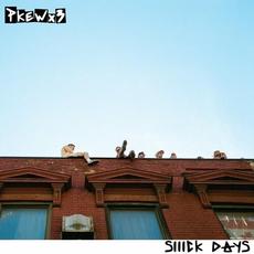 Siiick Days mp3 Album by PKEW PKEW PKEW