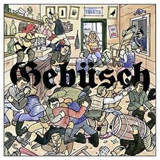 Gebüsch mp3 Album by MC Bomber
