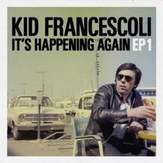 It's Happening Again mp3 Album by Kid Francescoli