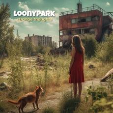 Strange Thoughts mp3 Album by Loonypark