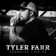 Rednecks Like Me mp3 Album by Tyler Farr
