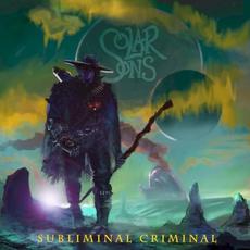 Subliminal Criminal mp3 Album by Solar Sons