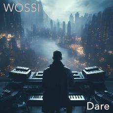 Dare mp3 Album by Wossi