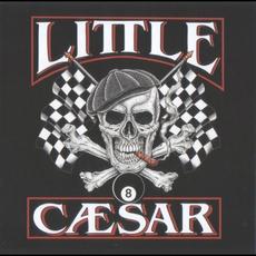 Eight mp3 Album by Little Caesar