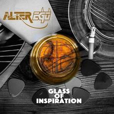 Glass Of Inspiration mp3 Album by Alter Ego Official