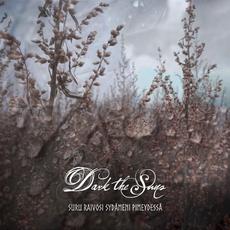 Suru Raivosi Sydämeni Pimeydessä mp3 Album by Dark the Suns