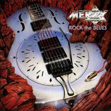 Rock the Blues (Re-Issue) mp3 Album by Merzy