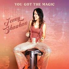 You Got the Magic mp3 Album by Jenny Shawhan
