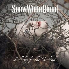 Lullaby for the Undead (Edit 2019) mp3 Single by Snow White Blood