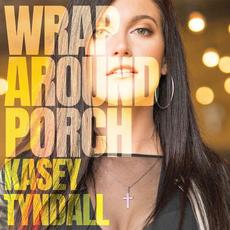 Wrap Around Porch mp3 Single by Kasey Tyndall