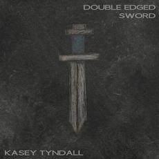 Double Edged Sword mp3 Single by Kasey Tyndall