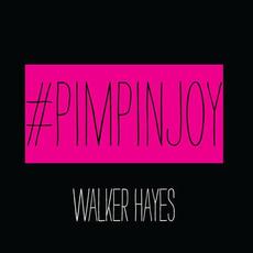 Pimpin' Joy mp3 Single by Walker Hayes