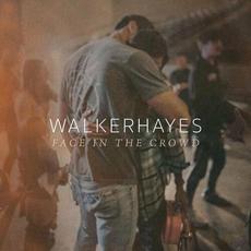 Face In The Crowd mp3 Single by Walker Hayes