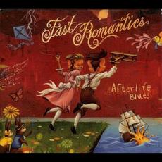 Afterlife Blues mp3 Album by Fast Romantics