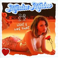 want u like that mp3 Album by Marisa Maino