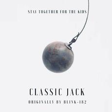 Stay Together For The Kids mp3 Single by Classic Jack
