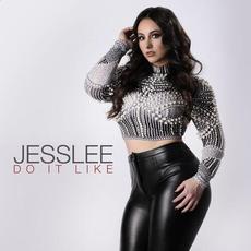 Do It Like mp3 Single by Jesslee