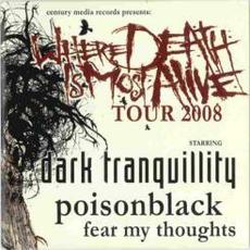 Where Death Is Most Alive Tour 2008 mp3 Compilation by Various Artists