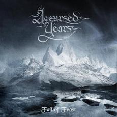 Fall of Frost mp3 Album by Accursed Years