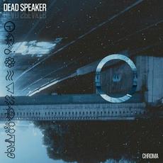 Chroma mp3 Album by Dead Speaker
