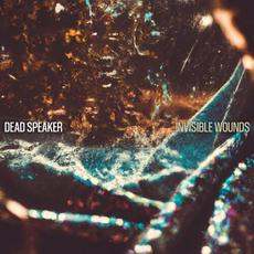 Invisible Wounds mp3 Album by Dead Speaker