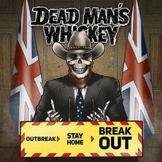 Breakout mp3 Album by Dead Man's Whiskey