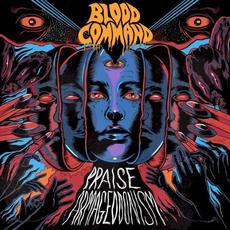 Praise Armageddonism mp3 Album by Blood Command