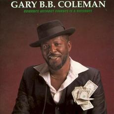Romance Without Finance Is a Nuisance (Re-Issue) mp3 Album by Gary B.B. Coleman