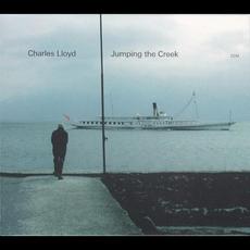 Jumping the Creek mp3 Album by Charles Lloyd