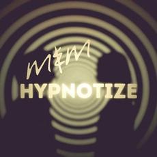 Hypnotize mp3 Single by Me & Melancholy
