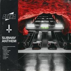 Subway Anthem mp3 Album by Atena