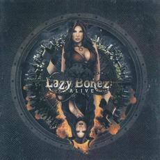 Alive mp3 Album by Lazy Bonez